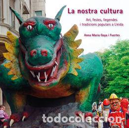 Libros: NOSTRA CULTURA.,LA - GAYA FUERTES, ANNA MARIA