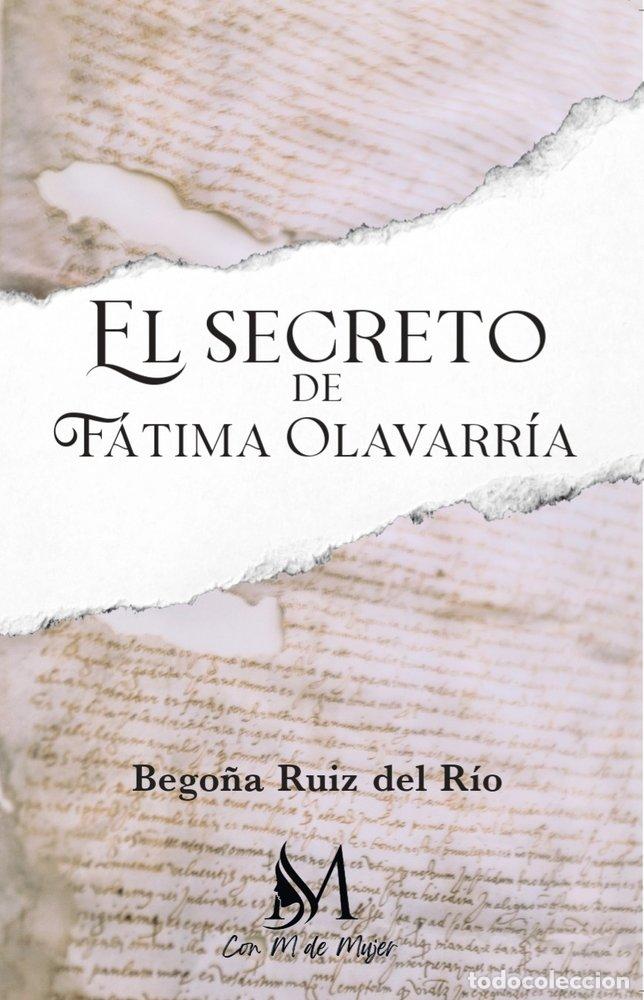 B&uuml;cher: EL SECRETO DE FATIMA OLAVARRIA - RUIZ DEL RIO, BEGO&Ntilde;A
