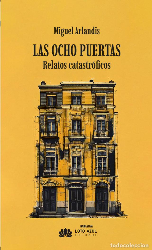 B&uuml;cher: LAS OCHO PUERTAS - ARLANDIS, MIGUEL