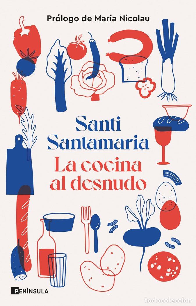 Libros: LA COCINA AL DESNUDO - SANTI SANTAMARIA