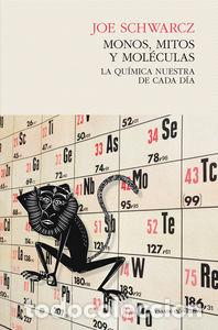 Livros: MONOS MITOS Y MOLECULAS - SCHWARCZ, JOE