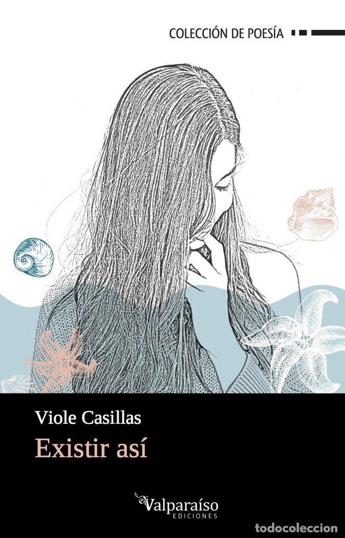 Libros: EXISTIR ASI - CASILLAS, VIOLE