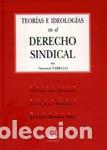 Libri: TEORIAS E IDEOLOGIAS EN EL DERECHO - TARELLO, GIOVANNI MONEREO PERE