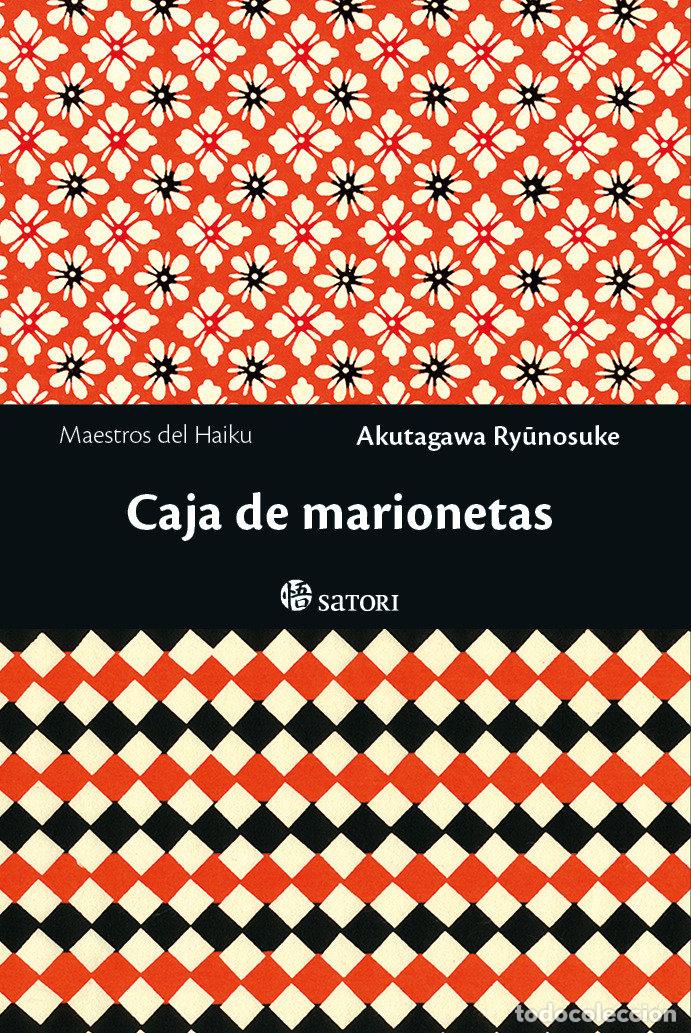 Libri: CAJA DE MARIONETAS - AKUTAGAWA, RYUNOSUKE