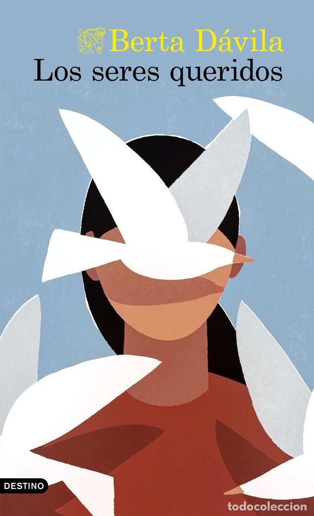 Livros: LOS SERES QUERIDOS - DAVILA, BERTA
