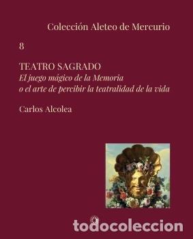 Libros: TEATRO SAGRADO - ALCOLEA REMIRO, CARLOS JESUS