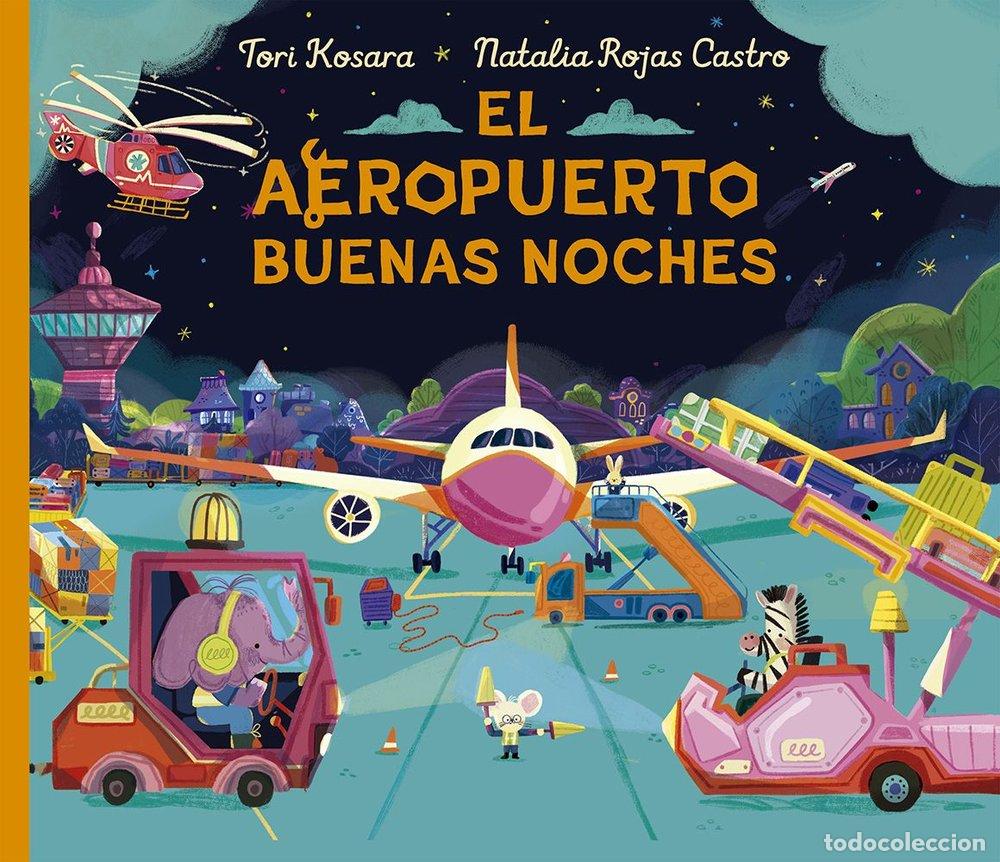 Livros: EL AEROPUERTO BUENAS NOCHES - KOSARA, TORI