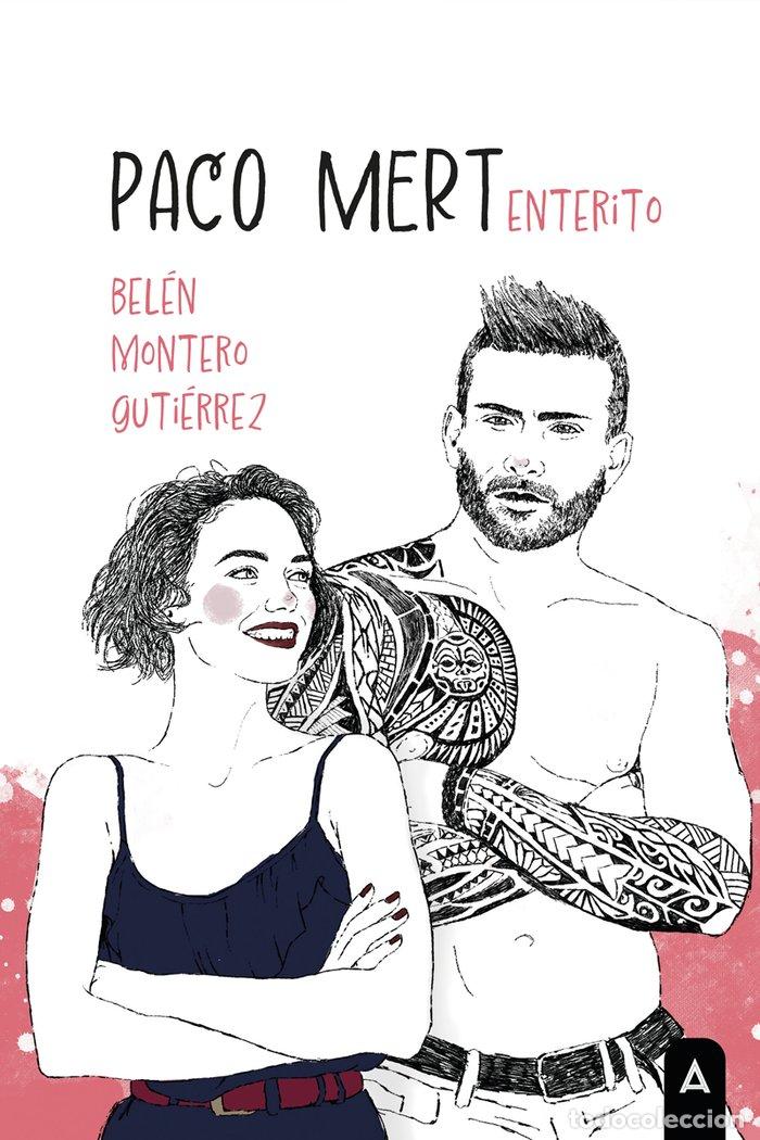 Libros: PACO MERT ENTERITO - MONTERO GUTIERREZ, BELEN