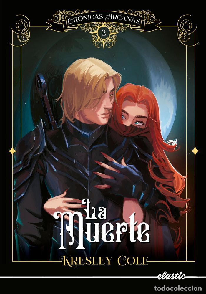 Livres: CRONICAS ARCANAS 2 LA MUERTE - COLE, KRESLEY