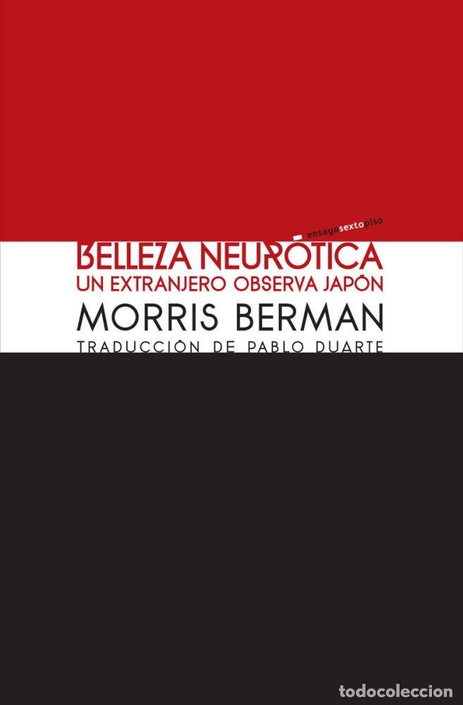 Livres: BELLEZA NEUROTICA - BERMAN, MORRIS
