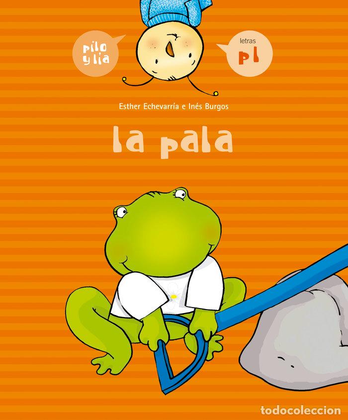 Libros: PALA,LA - ECHEVERRIA, ESTHER