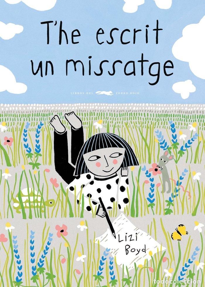 Livros: T'HE ESCRIT UN MISSATGE - BOYD, LIZI