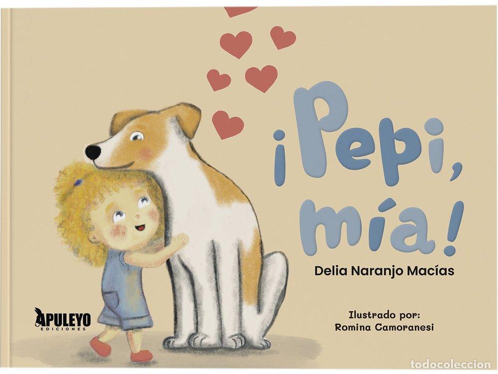 books: PEPI MIA - NARANJO MACIAS, DELIA