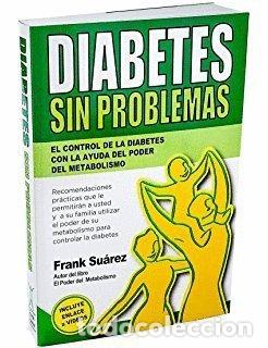 books: DIABETES SIN PROBLEMAS: EL CONTROL DE LA DIABETES CON LA AY - .