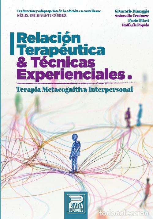 Libros: RELACION TERAPEUTICA Y TECNICAS EXPERIENCIALES - DIMAGGIO, GIANCARLO