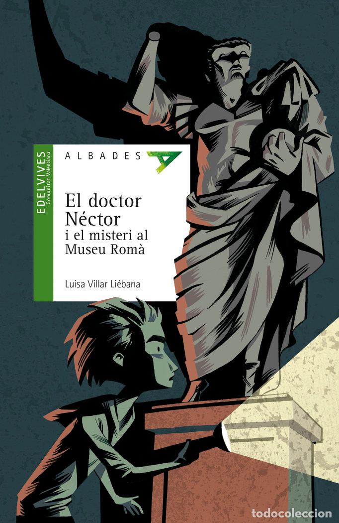 Libros: DOCTOR NECTOR I EL MISTERI DEL MUSEU ROMA,EL VALENCIANO - AA.VV