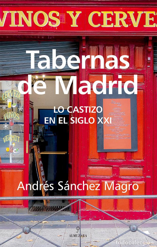 Libros: TABERNAS DE MADRID - SANCHEZ MAGRO, MANUEL