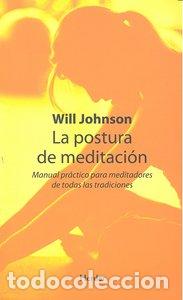 Libros: POSTURA DE MEDITACION,LA - JOHNSON, WILL