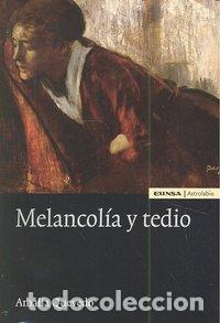 Livros: MELANCOLIA Y TEDIO - QUEVEDO, AMALIA