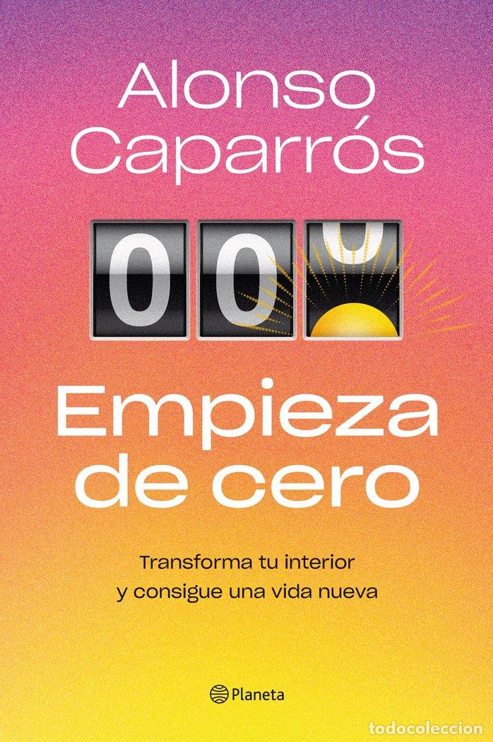 books: EMPIEZA DE CERO - ALONSO CAPARROS
