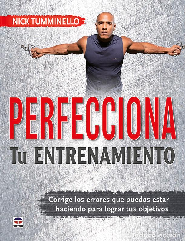 books: PERFECCIONA TU ENTRENAMIENTO - TUMMINELLO, NICK