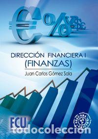 Libros: DIRECCION FINANCIERA I - GOMEZ SALA, JUAN CARLOS