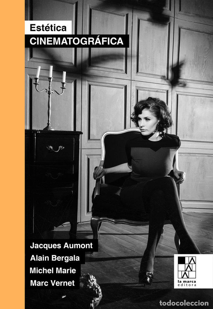 Libros: ESTETICA CINEMATOGRAFICA - AUMONT, JACQUES
