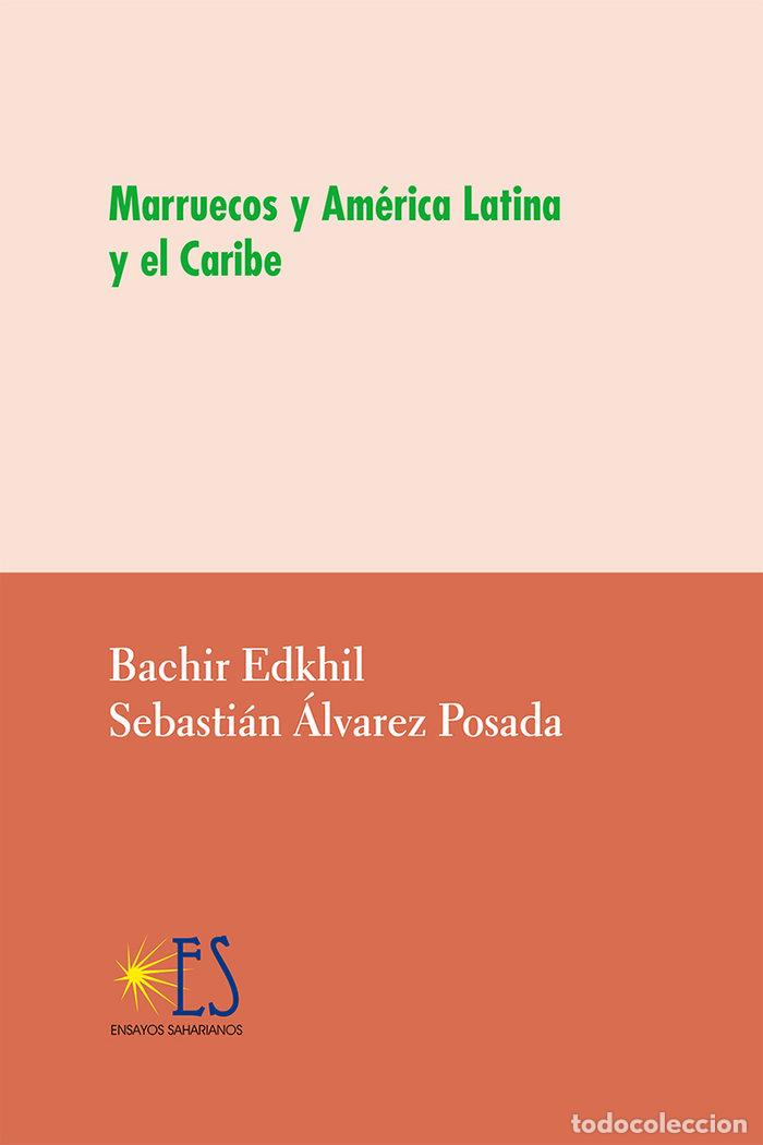 Libros: MARRUECOS Y AMERICA LATINA Y EL CARIBE - EDKHIL, BACHIR