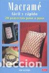 Libros: MACRAME FACIL Y RAPIDO 20 PROYECTOS PASO A PASO - GENTRY, JIM