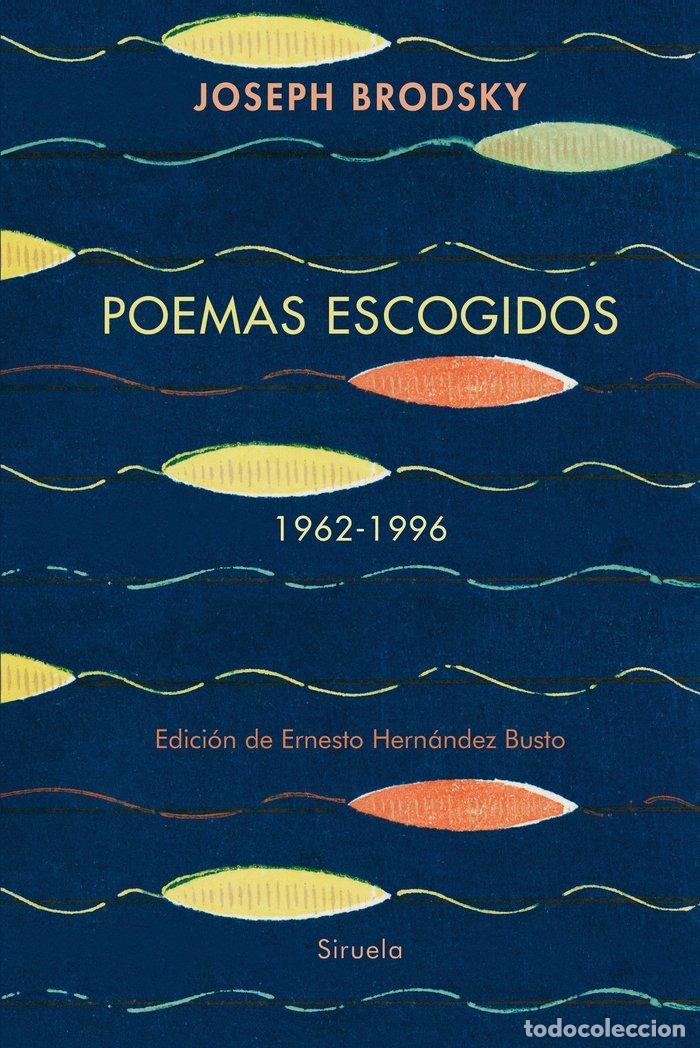 Libros: POEMAS ESCOGIDOS 1962-1996 - BRODSKY, JOSEPH