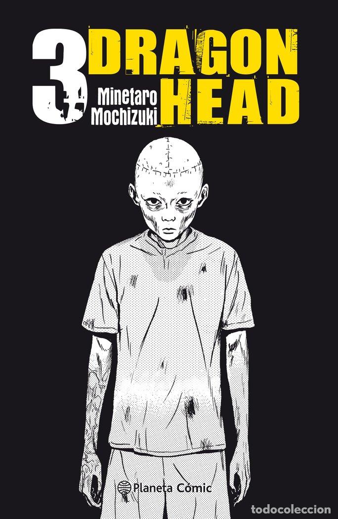 Libros: DRAGON HEAD 3 - MOCHIZUKI, MINETARO