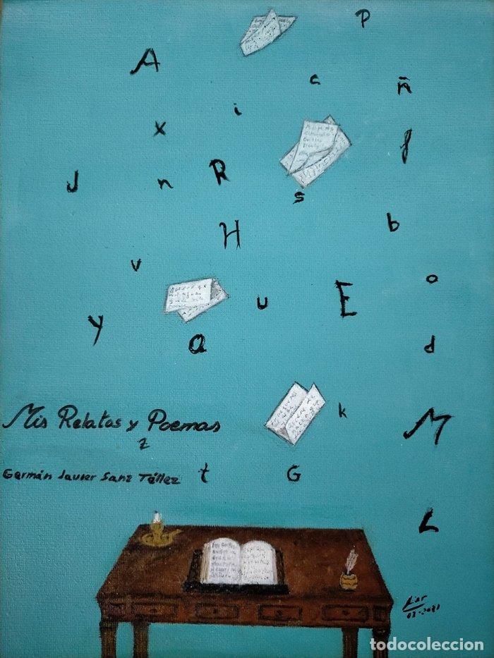 Libri: MIS RELATOS Y POEMAS - SANZ TELLEZ, GERMAN JAVIER