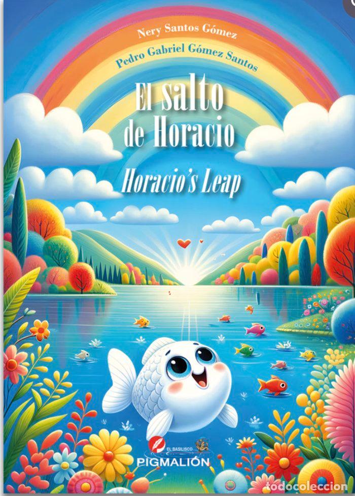 Libri: EL SALTO DE HORACIO HORACIOS LEAP - SANTOS GOMEZ, NERY