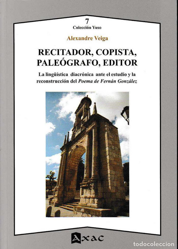 Livros: RECITADOR COPISTA PALEOGRAFO EDITOR - VEIGA RODRIGUEZ, ALEXANDRE
