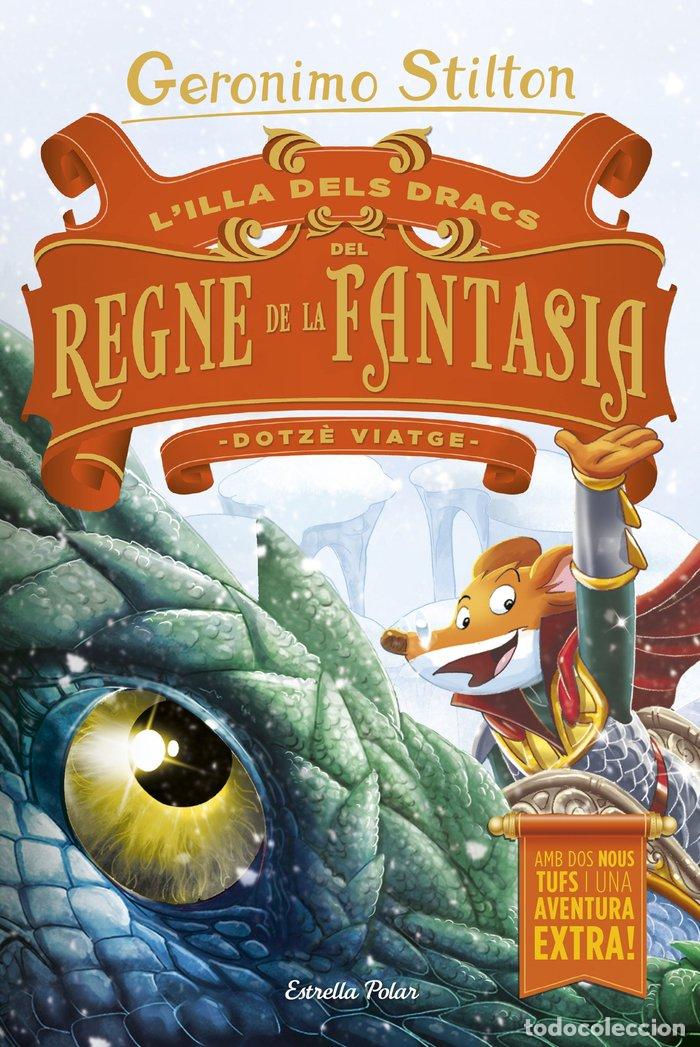 Libros: L'ILLA DELS DRACS DEL REGNE DE LA FANTASIA. DOTZE VIATGE - STILTON, GERONIMO