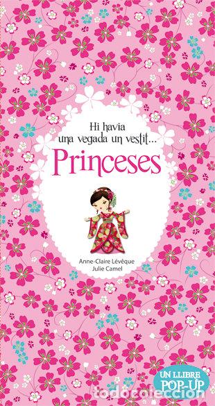 books: PRINCESES HI HAVIA UNA VEGADA UN VESTIT - LEVOQUE, ANNE-CLAIRE
