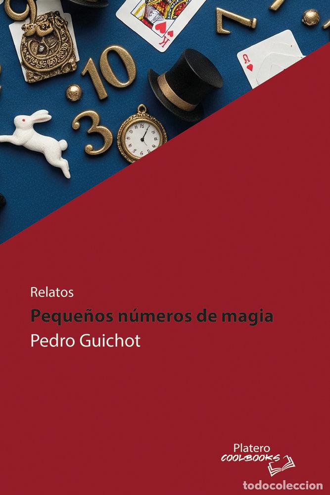 Libri: PEQUE&Ntilde;OS NUMEROS DE MAGIA - GUICHOT, PEDRO
