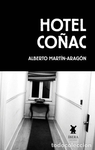 Livres: HOTEL CO&Ntilde;AC - ALBERTO MARTIN-ARAGON ALVAREZ