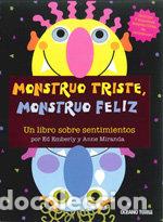 Libros: MONSTRUO TRISTE MONSTRUO FELIZ - MIRANDA