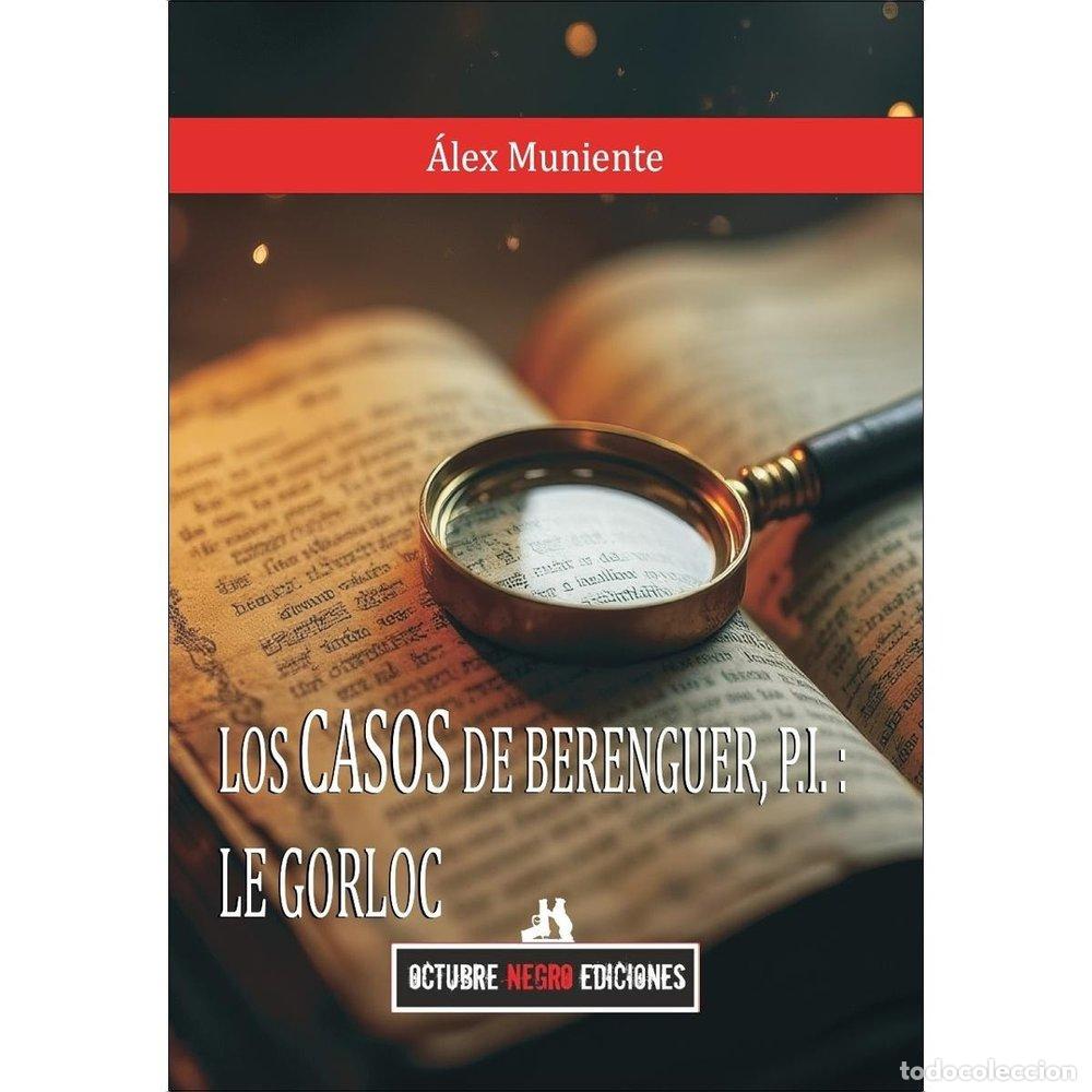 Libros: CASOS DE BERENGUER,LOS P I LE GORLOC - ALEX MUNIENTE