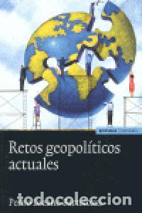Libri: RETOS GEOPOLITICOS ACTUALES - LOZANO BARTOLOZZI, PEDRO