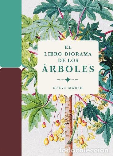 Libros: EL LIBRO DIORAMA DE LOS ARBOLES - MARSH, STEVE