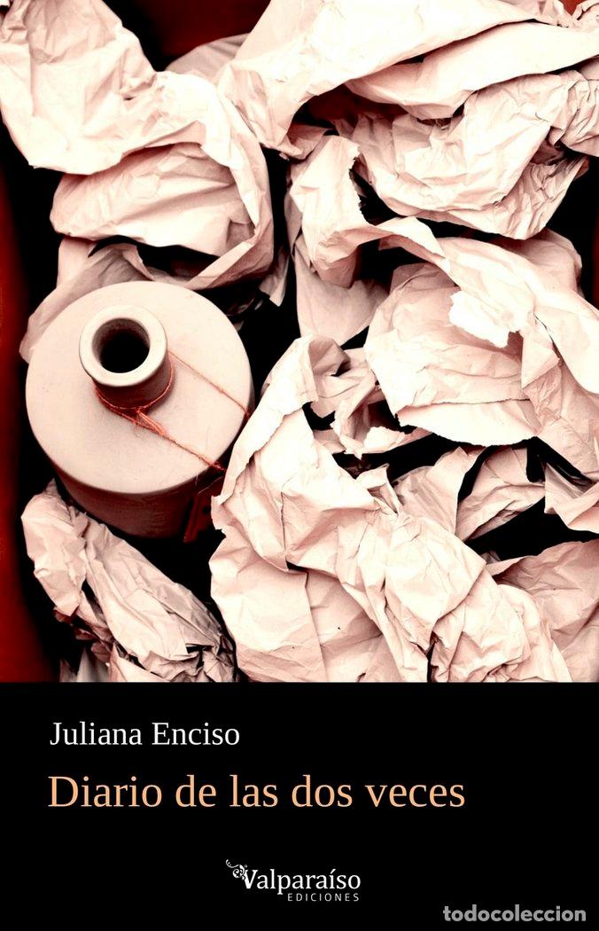Libros: DIARIO DE LAS DOS VECES - ENCISO, JULIANA