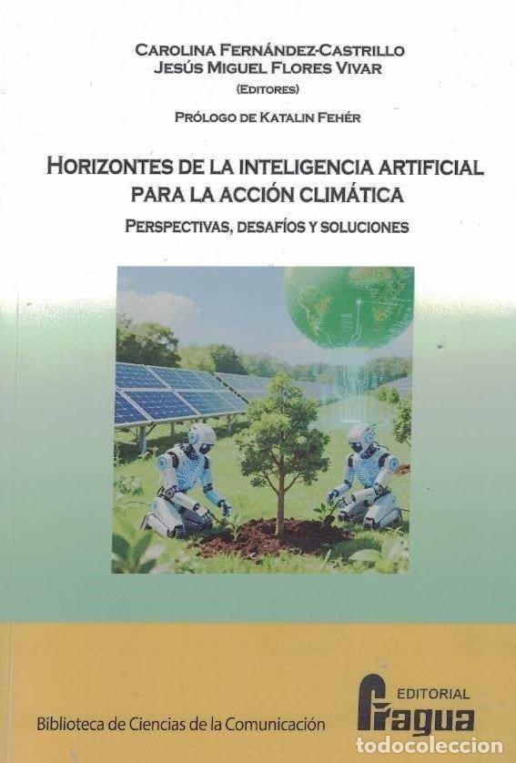 Libros: HORIZONTES DE LA INTELIGENCIA ARTIFICIAL PARA LA ACCION CLIM - FLORES VIVAR, JESUS MIGUEL