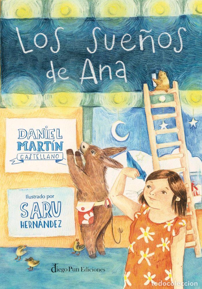 Libros: LOS SUE&Ntilde;OS DE ANA - MARTIN CASTELLANO, DANIEL