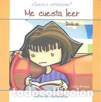 Libri: ME CUESTA LEER DISLEXIA - ARROYO, LIDIA