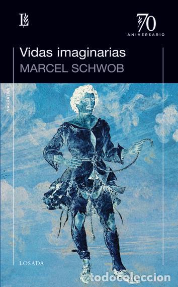 Libri: VIDAS IMAGINARIAS - SCHWOB, MARCEL