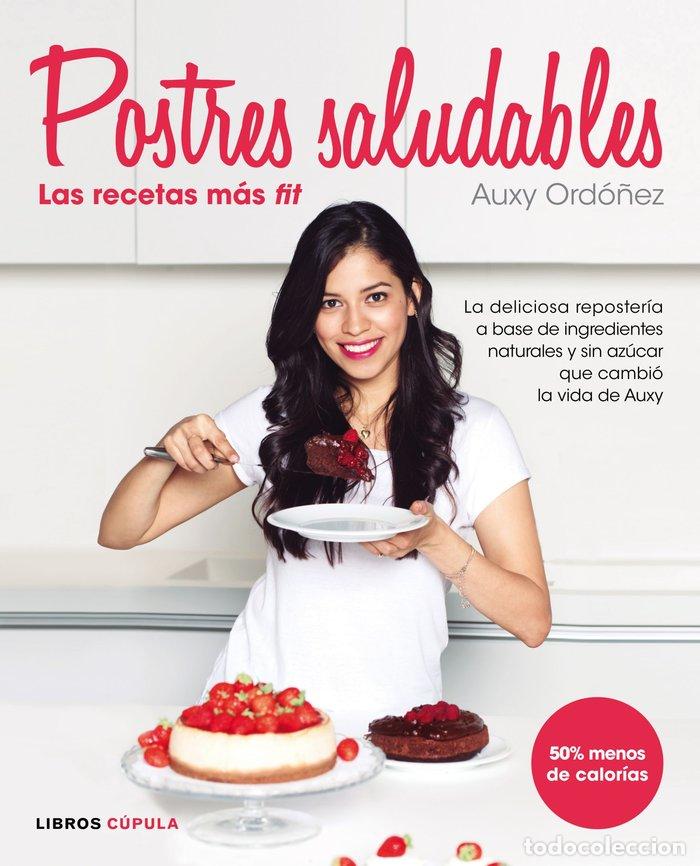 Libri: POSTRES SALUDABLES LAS RECETAS MAS FIT - ORDO&Ntilde;EZ, AUXY