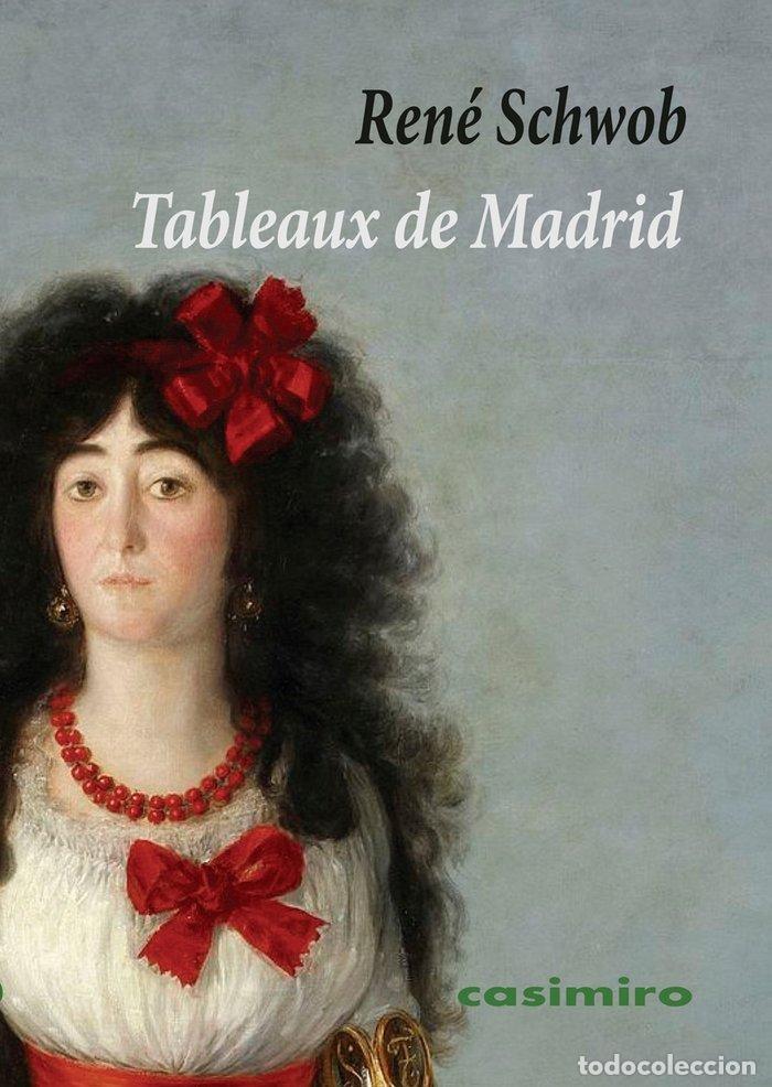 Libri: TABLEAUX DE MADRID - SCHWOB, RENE