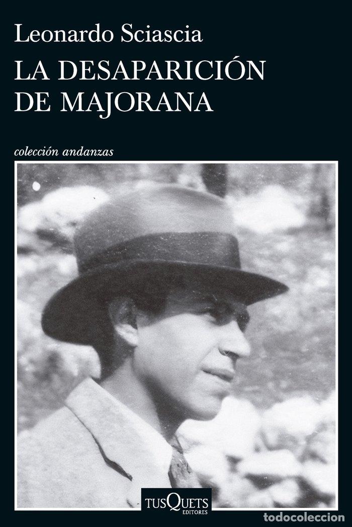 Livres: LA DESAPARICION DE MAJORANA - LEONARDO SCIASCIA